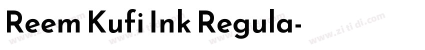 Reem Kufi Ink Regula字体转换